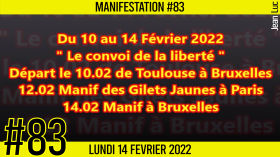 ✊ MANIFESTATION #83 📣 Convoi de la liberté 📌 Toulouse à Bruxelles 👤 JL Ametller 📆 10 au 14-02-2022 by AKINA