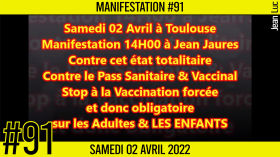 ✊ MANIFESTATION #91 📣 Manifestation pour la démocratie et la liberté 📌 Toulouse 👤 JL Ametller 📆 02-04-2022 by AKINA