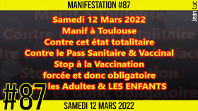 ✊ MANIFESTATION #87 📣 Marche pour la démocratie et la liberté 📌 Toulouse 👤 JL Ametller 📆 12-03-2022 by AKINA