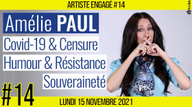 🎨 ARTISTE ENGAGE #14 🎭 COVID-19, Résistance et Souveraineté 🗣️ Amélie PAUL 📆 15-11-2021 ⏱ 20h00 by AKINA