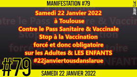 ✊ MANIFESTATION #79 📣 Marche pour la démocratie et à la liberté 📌 Toulouse 👤 JL Ametller 📆 22-01-2022 by AKINA