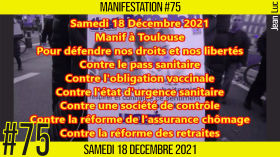 ✊  MANIFESTATION #75 📣 Marche pour la démocratie et à la liberté 📌 Toulouse 👤 JL Ametller 📆 18-12-2021 by AKINA
