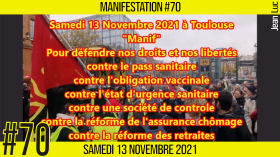 ✊  MANIFESTATION #70 📣 Pour la liberté et la démocratie 📌 Toulouse 👤 JL Ametller 📆 13-11-2021 by AKINA